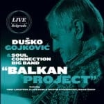 dusko gojkovic balkan project