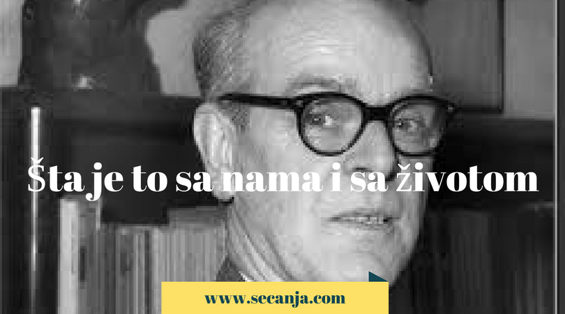Meša Selimović citati