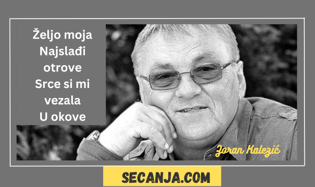Zoran Kalezić – Željo moja, moj otrove