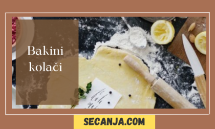 Bakini kolači – starinski recepti
