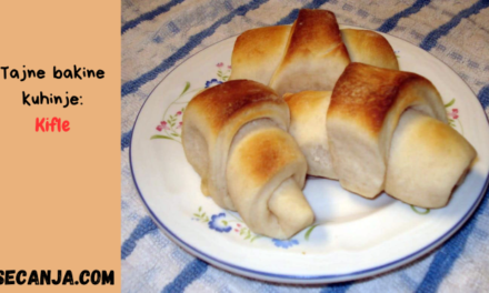 Bakine Kiflice – starinski recept
