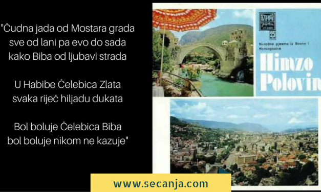 Čudna jada od Mostara grada – Himzo Polovina