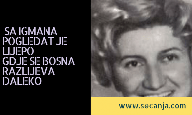 Sa Igmana pogledat je lijepo – Nada Mamula